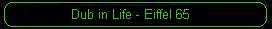Dub In Life