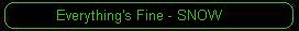 Everything's Fine